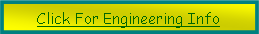 Text Box: Click For Engineering Info
